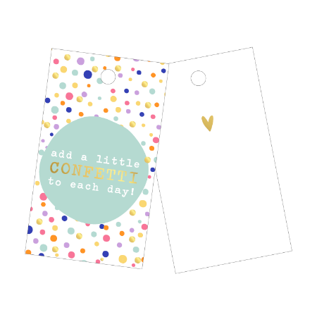 kleurrijk kadolabel vol met confetti en tekst add a little confetti to each day!